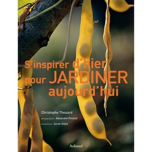 Sinspirer dhier pour jardiner aujourdhui  