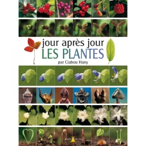 Jour aprs jour, les plantes  